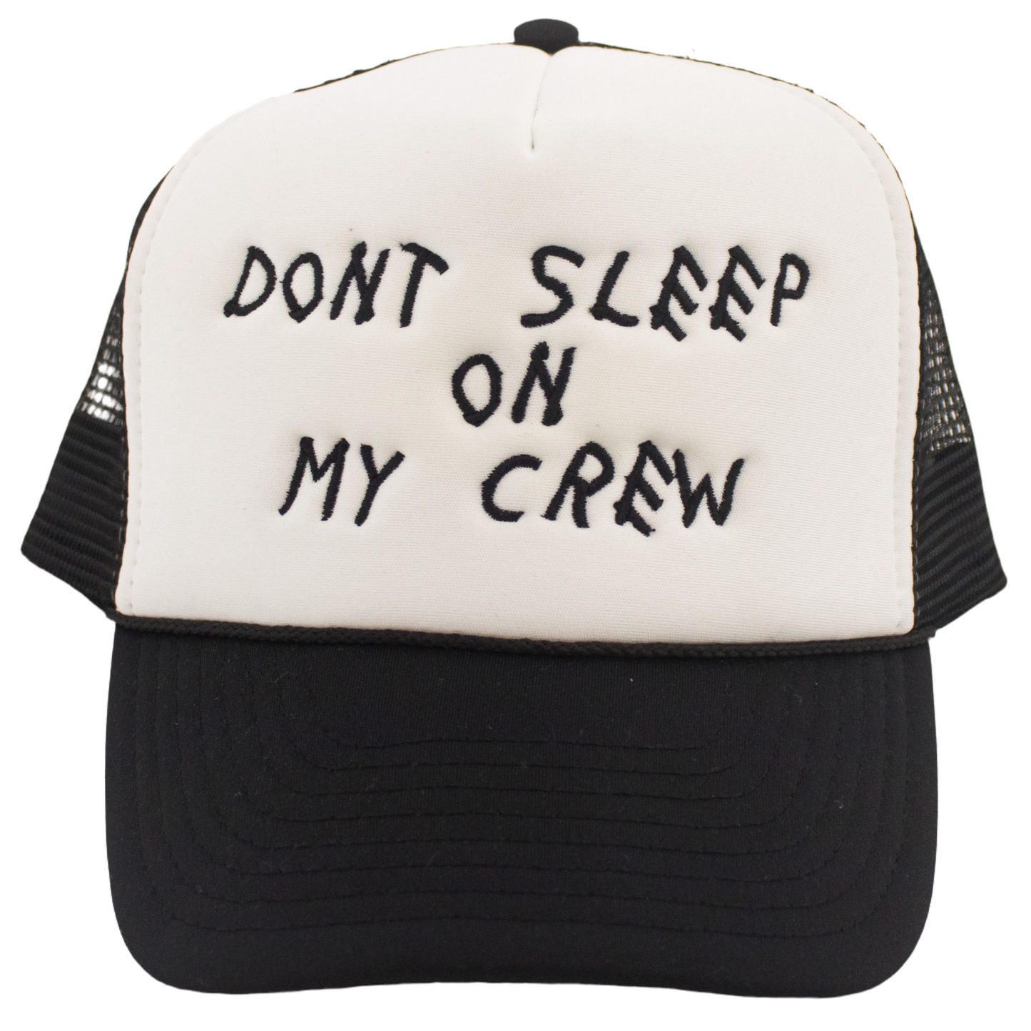 Don't Sleep On My Crew Hat
